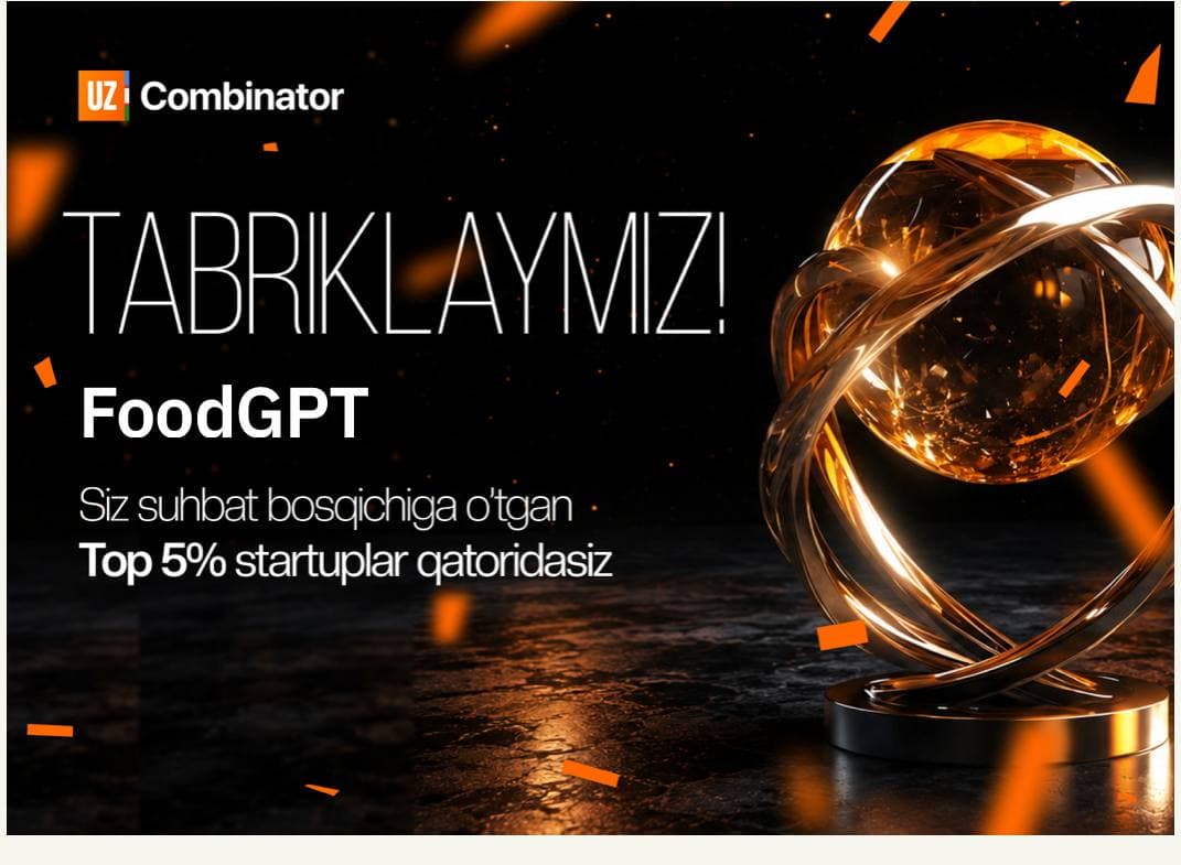 The FoodGPT team advanced to the interview stage of UzCombinator Season 2